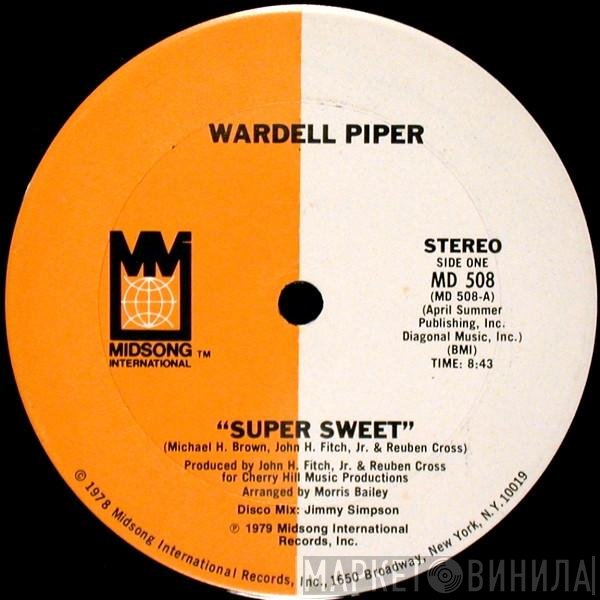 Wardell Piper  - Super Sweet