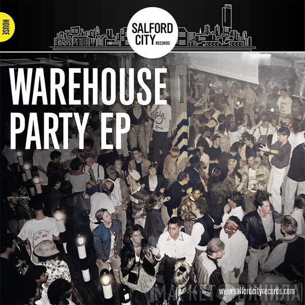  - Warehouse Party EP