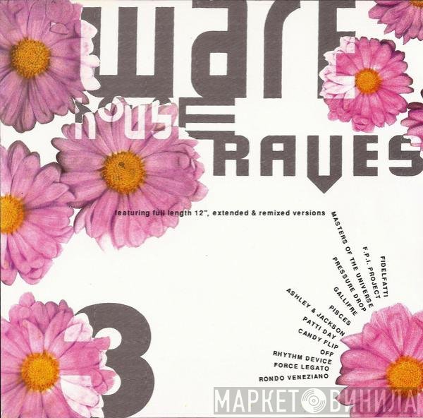  - Warehouse Raves 3