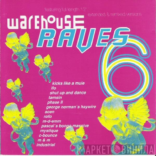  - Warehouse Raves 6