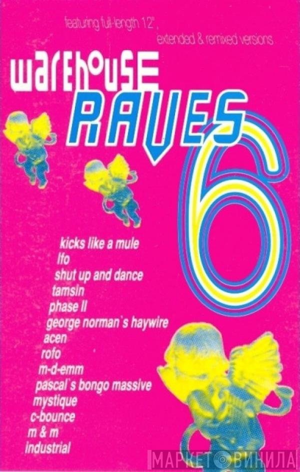  - Warehouse Raves 6