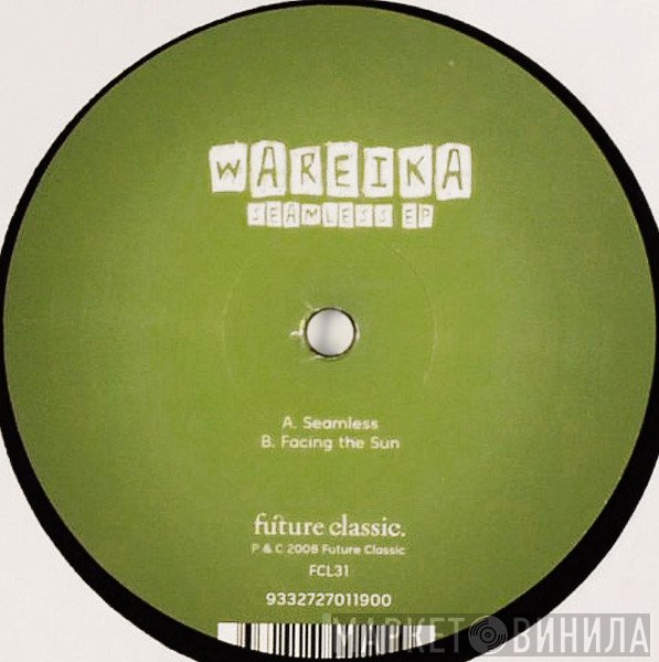 Wareika  - Seamless EP