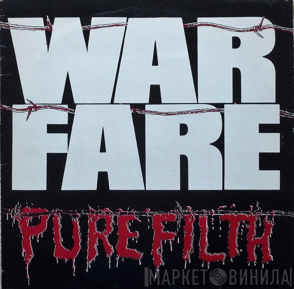 Warfare  - Pure Filth