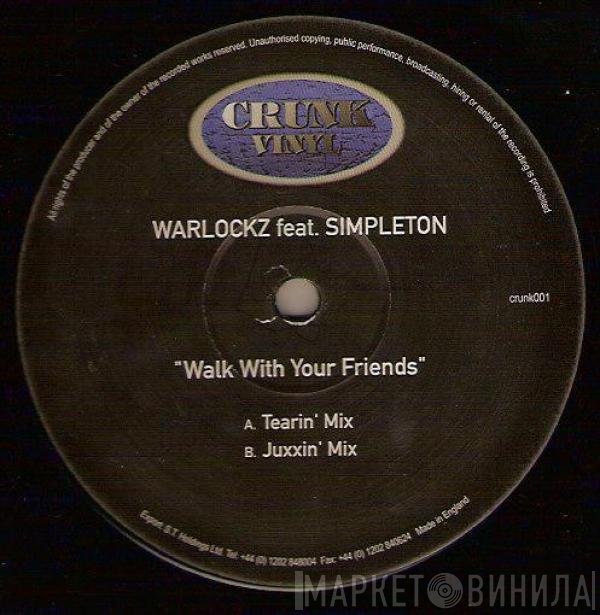 Warlockz Feat. Simpleton  - Walk With Your Friends
