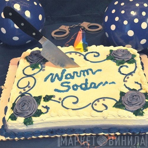 Warm Soda - I Don’t Wanna Grow Up