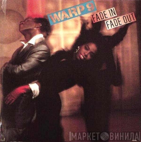 Warp 9  - Fade In, Fade Out