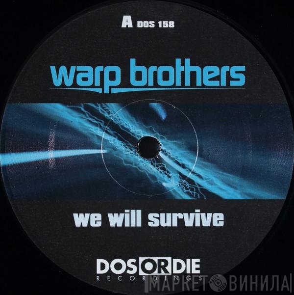 Warp Brothers - We Will Survive