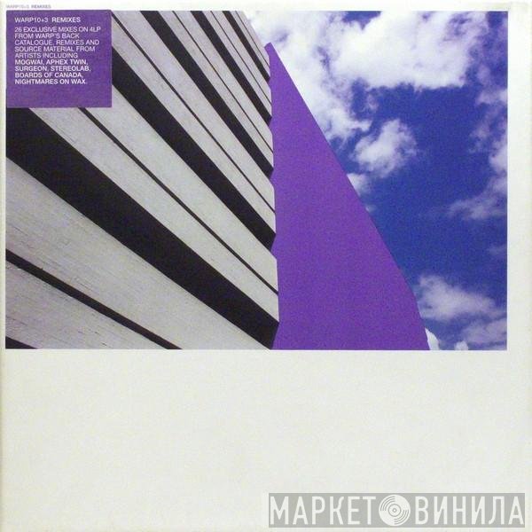  - Warp10+3 Remixes