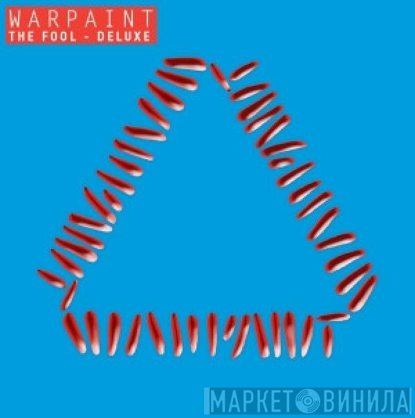 Warpaint - The Fool / Exquisite Corpse EP