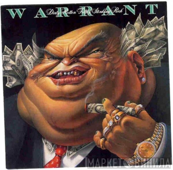 Warrant  - Dirty Rotten Filthy Stinking Rich