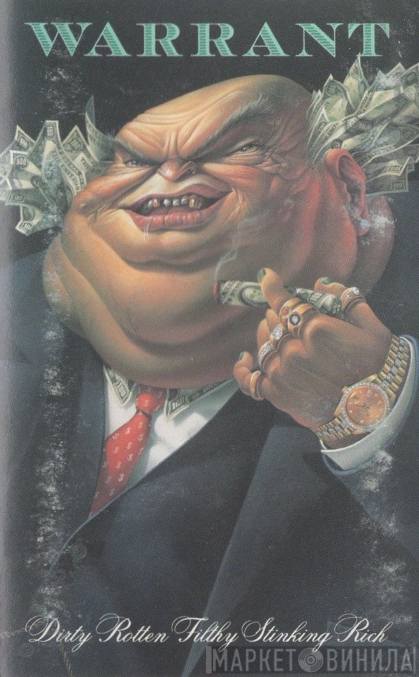 Warrant  - Dirty Rotten Filthy Stinking Rich