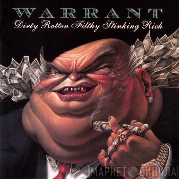 Warrant  - Dirty Rotten Filthy Stinking Rich