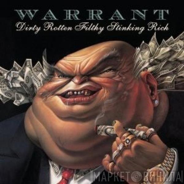 Warrant  - Dirty Rotten Filthy Stinking Rich