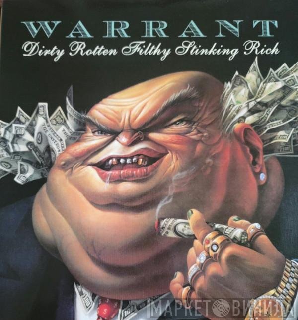 Warrant  - Dirty Rotten Filthy Stinking Rich