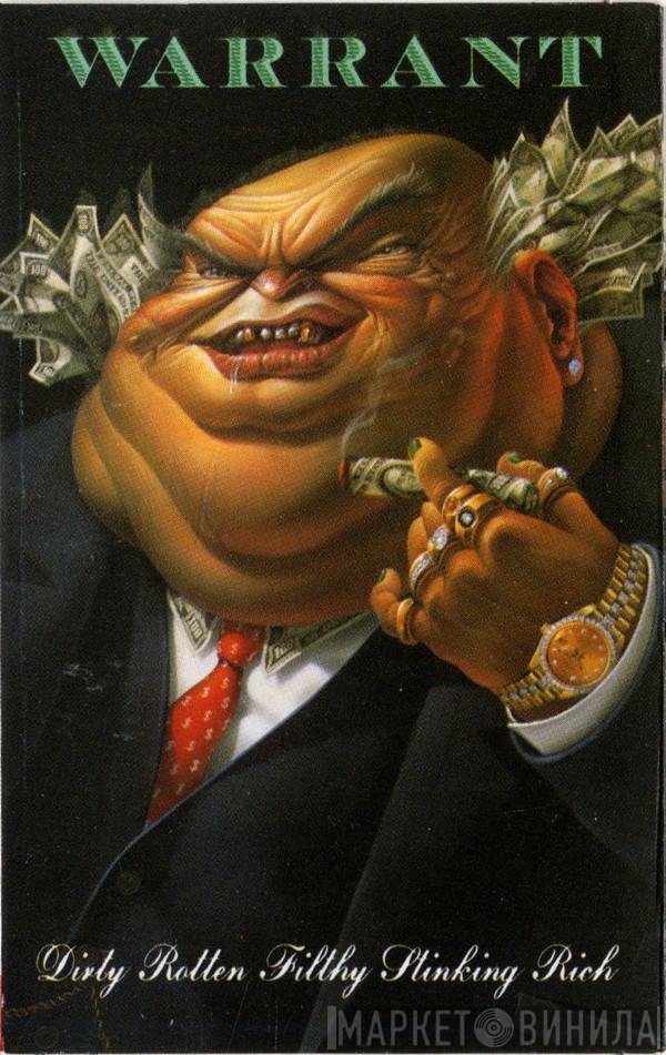 Warrant  - Dirty Rotten Filthy Stinking Rich