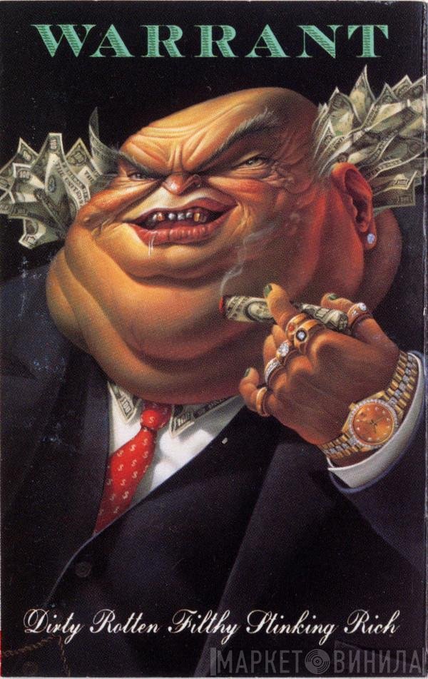 Warrant  - Dirty Rotten Filthy Stinking Rich