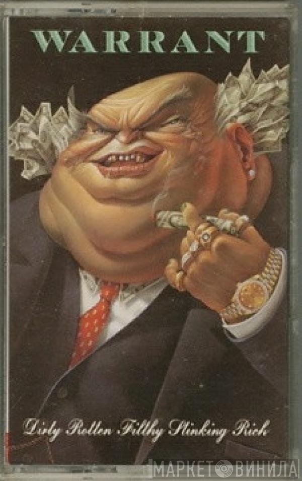 Warrant  - Dirty Rotten Filthy Stinking Rich