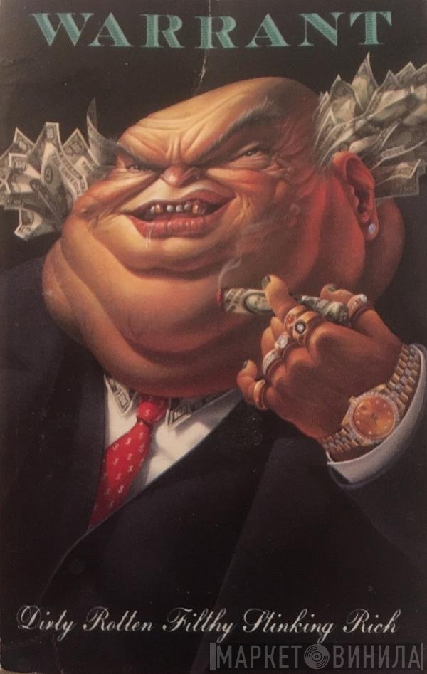 Warrant  - Dirty Rotten Filthy Stinking Rich