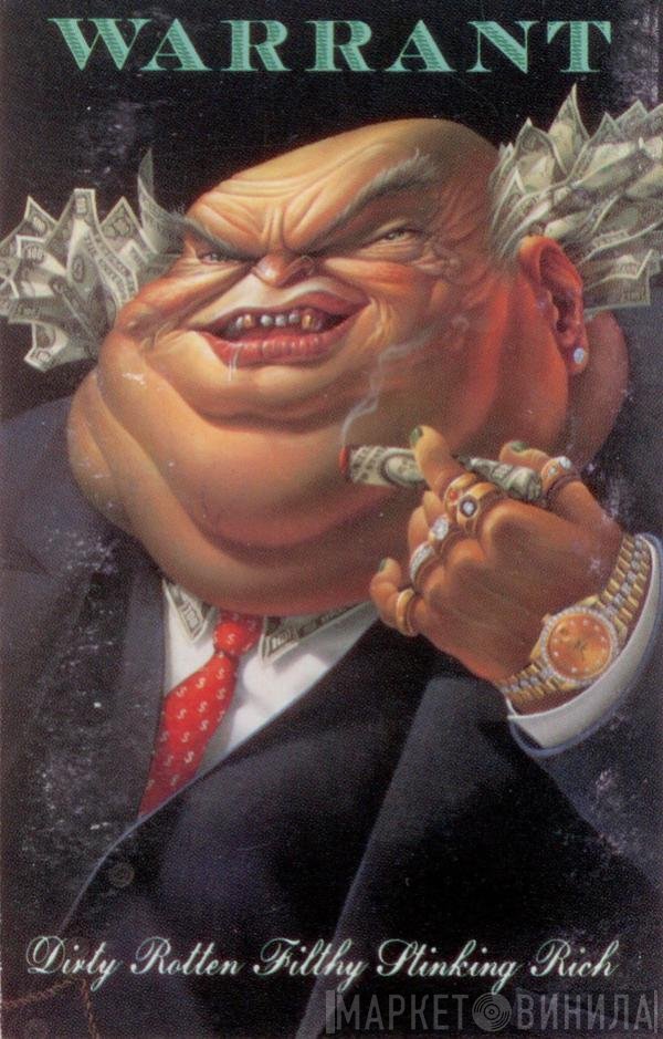 Warrant  - Dirty Rotten Filthy Stinking Rich