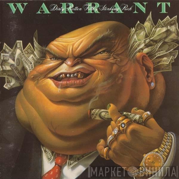 Warrant  - Dirty Rotten Filthy Stinking Rich