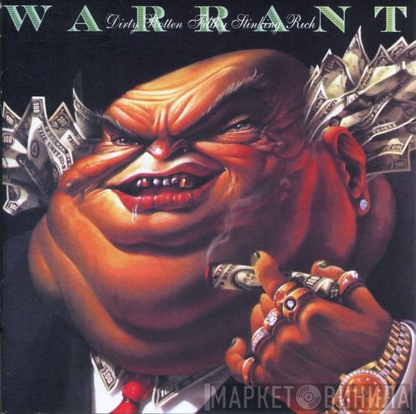Warrant  - Dirty Rotten Filthy Stinking Rich
