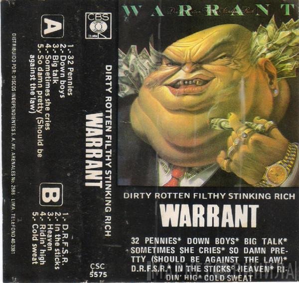 Warrant  - Dirty Rotten Filthy Stinking Rich