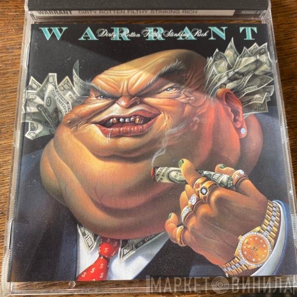 Warrant  - Dirty Rotten Filthy Stinking Rich