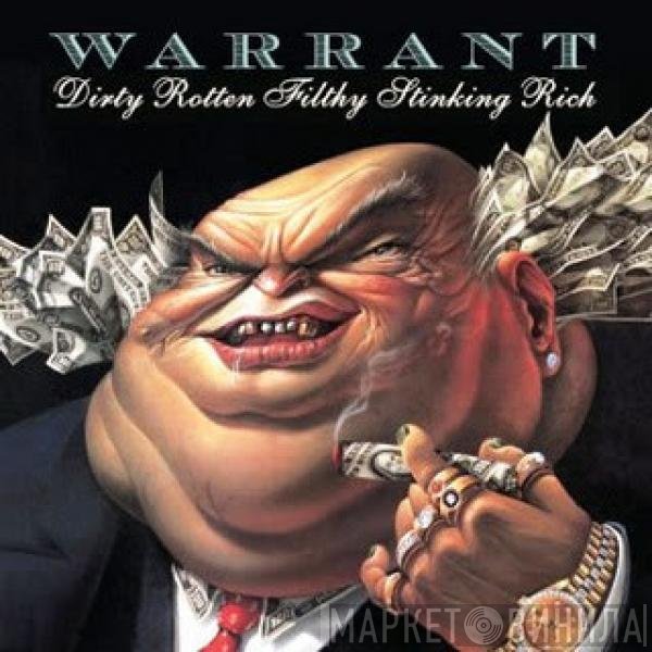 Warrant  - Dirty Rotten Filthy Stinking Rich