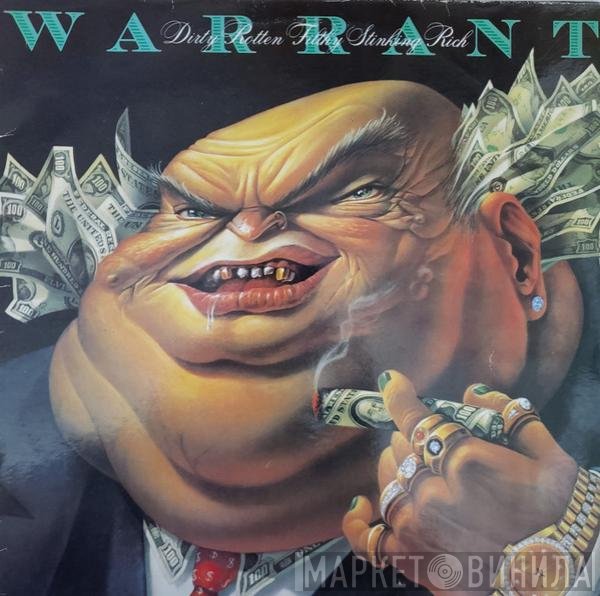Warrant  - Dirty Rotten Filthy Stinking Rich