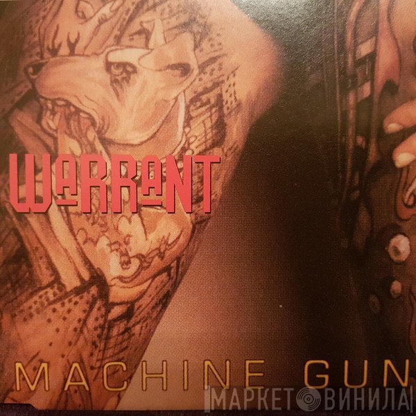 Warrant  - Machine Gun