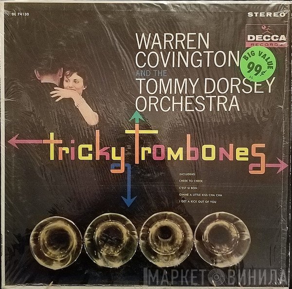 Warren Covington And Tommy Dorsey And His Orchestra  - Tricky Trombones