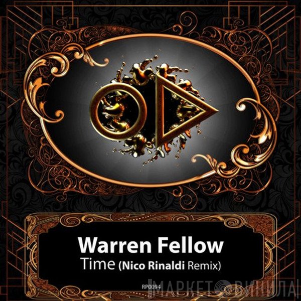 Warren Fellow  - Time (Nico Rinaldi Remix)