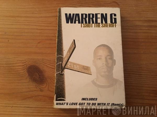Warren G - I Shot The Sheriff
