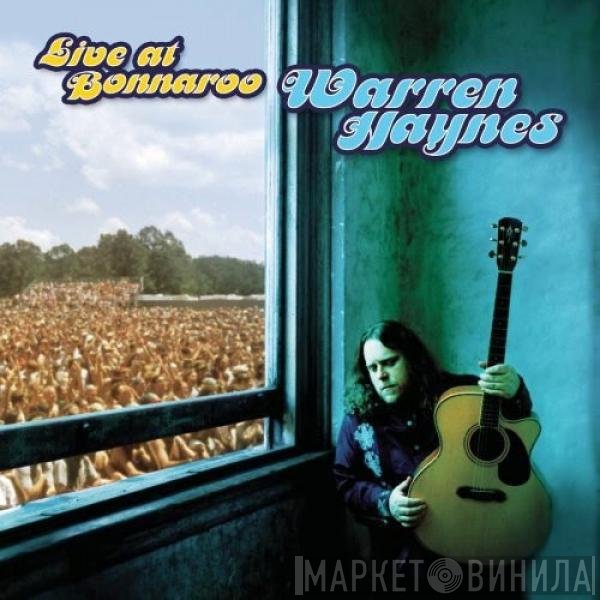 Warren Haynes  - Live At Bonnaroo