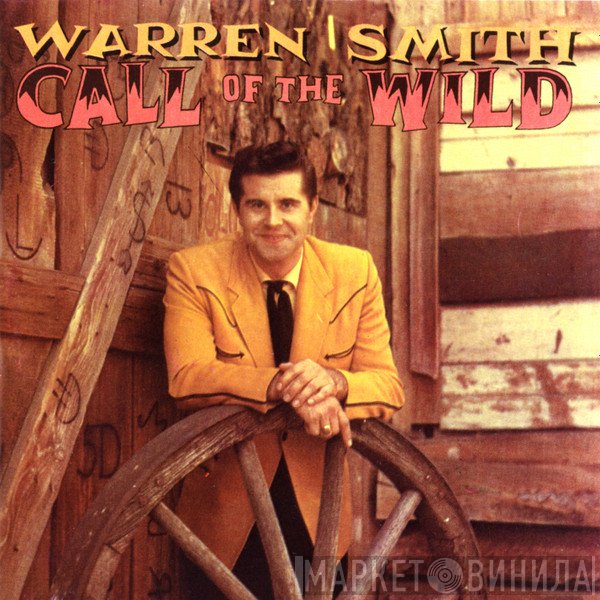 Warren Smith  - Call Of The Wild