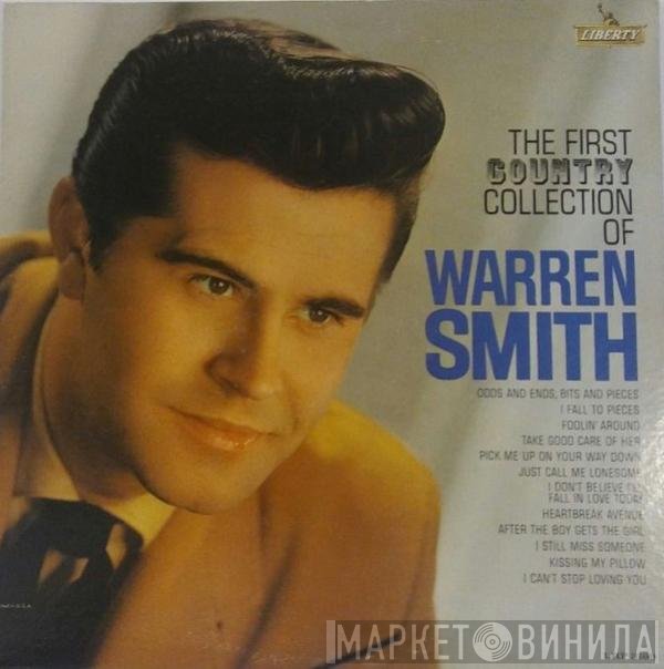 Warren Smith   - The First Country Collection Of Warren Smith