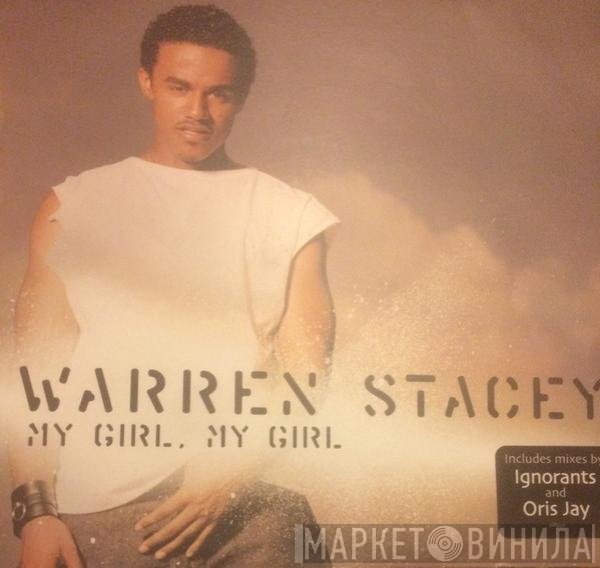 Warren Stacey - My Girl, My Girl