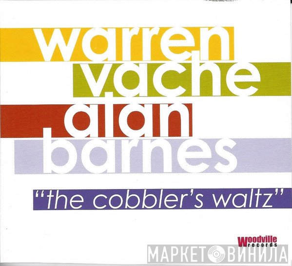 Warren Vaché, Alan Barnes - The Cobbler's Waltz