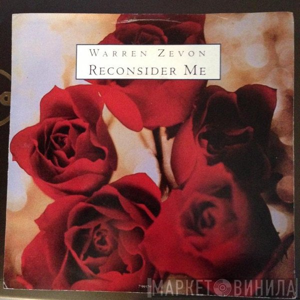 Warren Zevon  - Reconsider Me / Factory