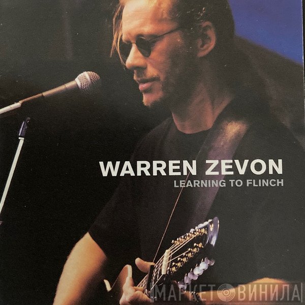 Warren Zevon  - Learning To Flinch