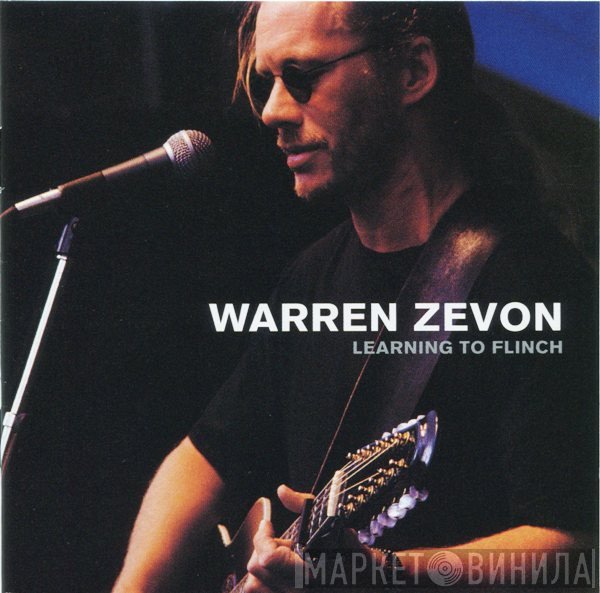 Warren Zevon  - Learning To Flinch