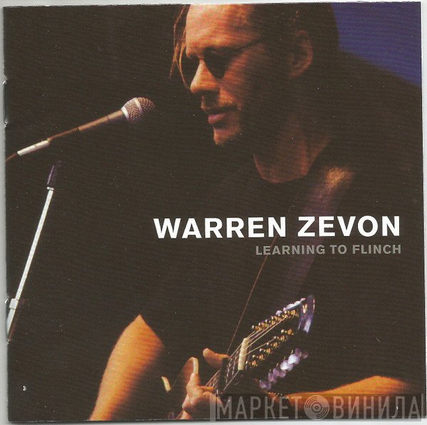 Warren Zevon  - Learning To Flinch