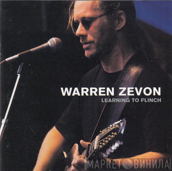 Warren Zevon  - Learning To Flinch
