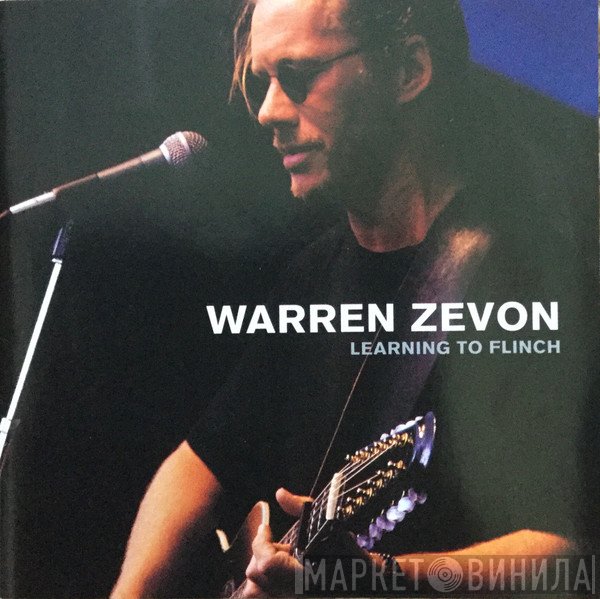 Warren Zevon  - Learning To Flinch