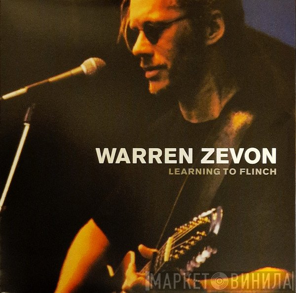 Warren Zevon - Learning To Flinch