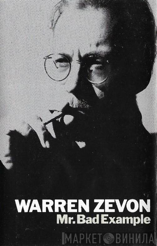 Warren Zevon  - Mr. Bad Example