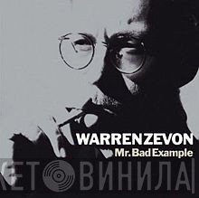 Warren Zevon  - Mr. Bad Example