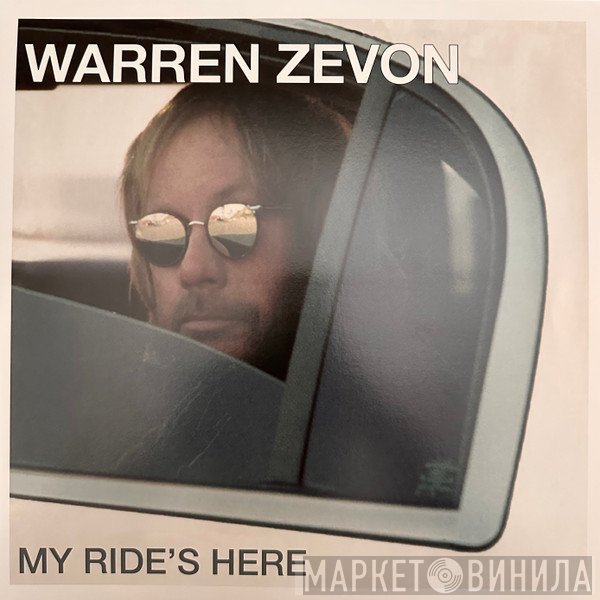 Warren Zevon - My Ride's Here