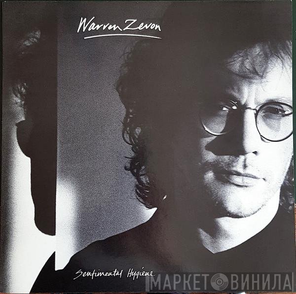 Warren Zevon  - Sentimental Hygiene
