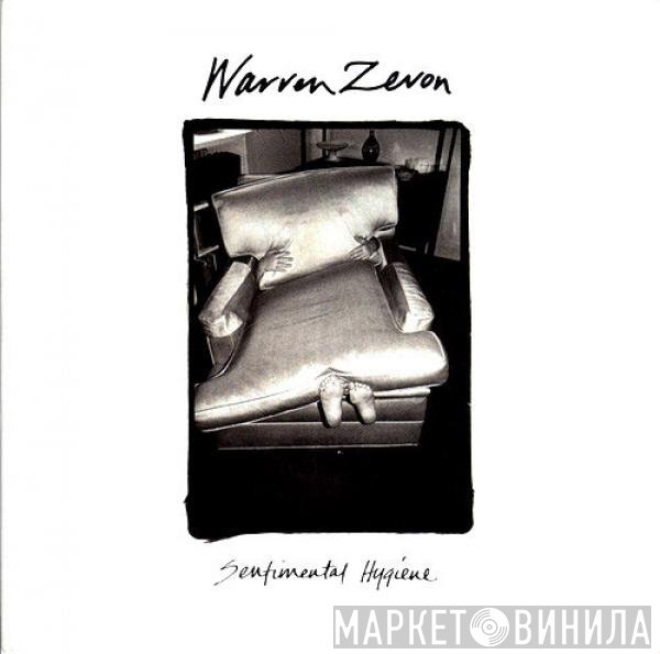 Warren Zevon  - Sentimental Hygiene